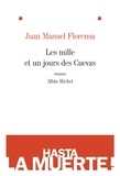 Jean-Manuel Florensa et Juan Manuel Florensa - Les Mille et un jours des Cuevas.