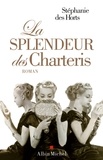 Stéphanie Des Horts et Stéphanie Des Horts - La Splendeur des Charteris.