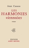 Jean Cassou et Jean Cassou - Les Harmonies viennoises.