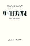 Francis Carco et Francis Carco - Mortefontaine - Suite nervalienne.