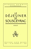 Pierre Benoit et Pierre Benoît - Le Déjeuner de Sousceyrac.