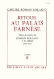 Romain Rolland et Romain Rolland - Retour au palais Farnèse - Choix de lettres de Roamin Rolland à sa mère (1890-1891), cahier nº8.