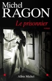 Michel Ragon et Michel Ragon - Le Prisonnier.