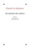 Charles Le Quintrec et Charles Le Quintrec - La Marche des arbres.