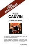 Patrick Cauvin et Patrick Cauvin - Le Sang des roses.