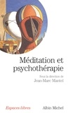  Collectif et  Collectif - Méditation et psychothérapie.