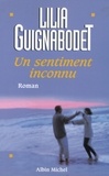 Liliane Guignabodet et Liliane Guignabodet - Un sentiment inconnu.