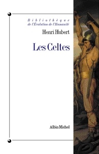 Henri Hubert et Henri Hubert - Les Celtes.