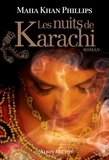 Maha Khan Phillips - Les nuits de Karachi.