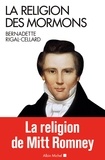 Bernadette Rigal-Cellard - La religion des Mormons.