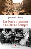 Jacques Le Rider - Les Juifs viennois à la Belle Epoque.