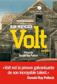 Alan Heathcock et Olivier Colette - Volt.