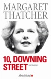 Margaret Thatcher - 10, Downing Street - Mémoires.