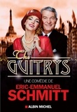 Eric-Emmanuel Schmitt - The Guitrys.