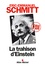 Eric-Emmanuel Schmitt - La trahison d'Einstein.