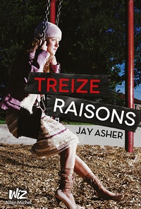 Jay Asher - Treize Raisons.