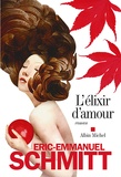 Eric-Emmanuel Schmitt - L'élixir d'amour.