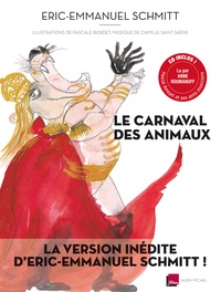 Eric-Emmanuel Schmitt - Le carnaval des animaux. 1 CD audio