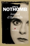 Amélie Nothomb et Amélie Nothomb - Journal d'Hirondelle.