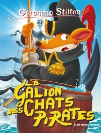 Geronimo Stilton - Le Galion des chats pirates.