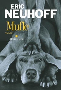 Eric Neuhoff et Eric Neuhoff - Mufle.