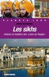 Denis Matringe et Denis Matringe - Les Sikhs - Histoire et tradition des "Lions du Panjab".