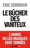 Eric Zemmour et Eric Zemmour - Le Bûcher des vaniteux.