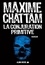Maxime Chattam et Maxime Chattam - La conjuration primitive.