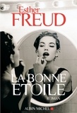Esther Freud - La Bonne Etoile.