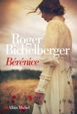 Roger Bichelberger et Roger Bichelberger - Bérénice.