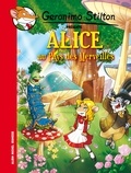 Geronimo Stilton et Lewis Carroll - Alice au pays des merveilles.