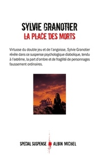Sylvie Granotier et Sylvie Granotier - La Place des morts.