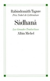 Rabindranath Tagore - Sâdhanâ.