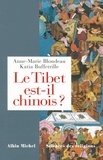 Le Tibet est-il chinois ? - Réponses à cent questions chinoises.