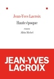 Jean-Yves Lacroix - Haute Epoque.