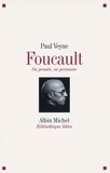 Paul Veyne - Foucault sa pensée, sa personne.