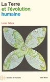 Lucien Febvre - La Terre et l'évolution humaine.