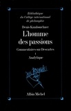 Denis Kambouchner et Denis Kambouchner - L'Homme des passions, commentaires sur Descartes - tome 1.