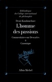 Denis Kambouchner et Denis Kambouchner - L'Homme des passions tome 2.