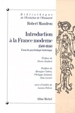 Robert Mandrou et Robert Mandrou - Introduction à la France moderne 1500-1640.