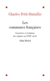Charles Petit-Dutaillis et Charles Petit-Dutaillis - Les Communes françaises.