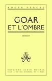 Roger Vercel - Goar et l'ombre.