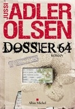 Jussi Adler-Olsen et Jussi Adler Olsen - Dossier 64.