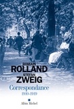 Stefan Zweig et Romain Rolland - Correspondance 1910-1919.