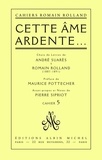 Romain Rolland - Cette âme ardente... - Choix de lettres de André Suarès à Romain Rolland (1887-1891) cahier n° 5.