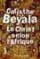 Calixthe Beyala et Calixthe Beyala - Le Christ selon l'Afrique.