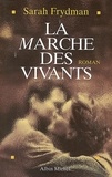 Sarah Frydman et Sarah Frydman - La Marche des vivants.