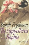 Sarah Frydman et Sarah Frydman - Tu t'appelleras Sophie.