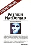 Patricia MacDonald - Dernier Refuge.