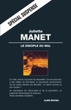 Juliette Manet et Juliette Manet - Le Disciple du mal.